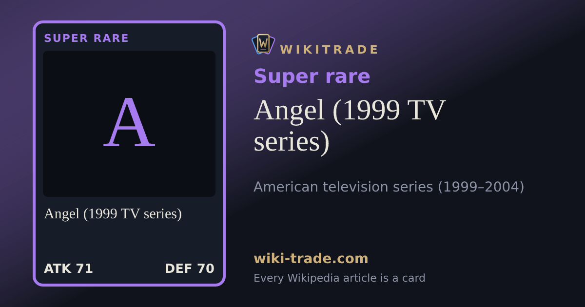 Angel (1999 TV series) — Super rare card