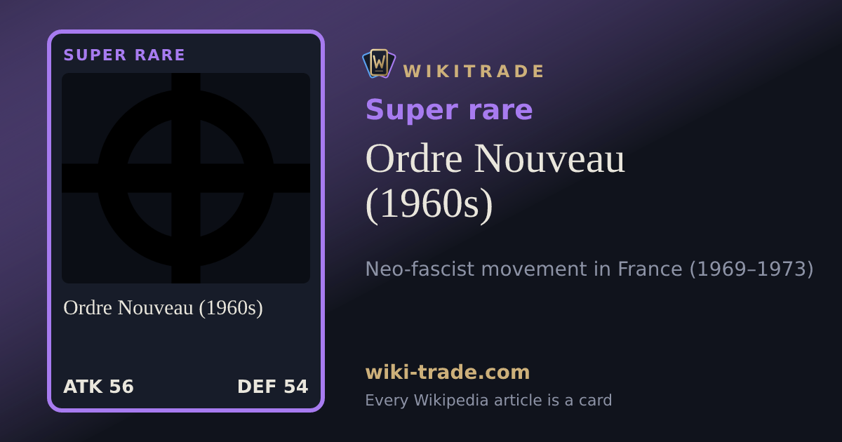 Ordre Nouveau (1960s) — Super rare card
