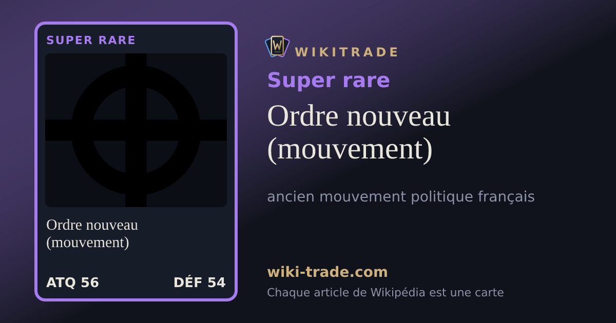 Ordre nouveau (mouvement) — carte Super rare