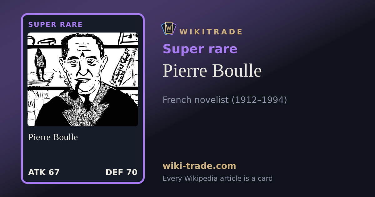 Pierre Boulle — Super rare card