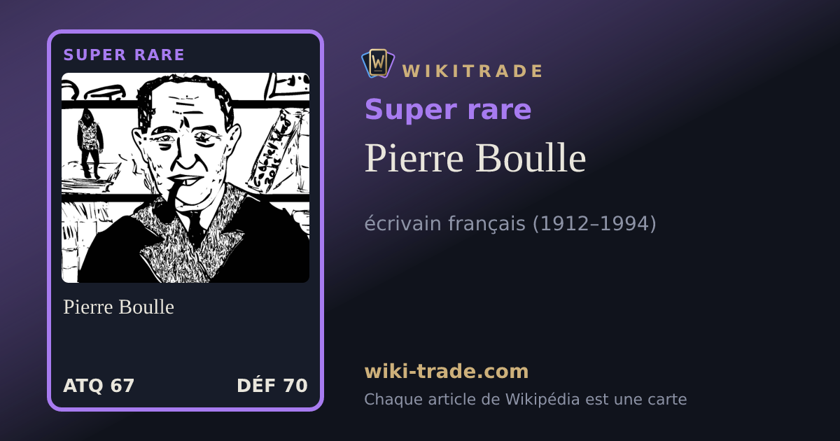 Pierre Boulle — carte Super rare