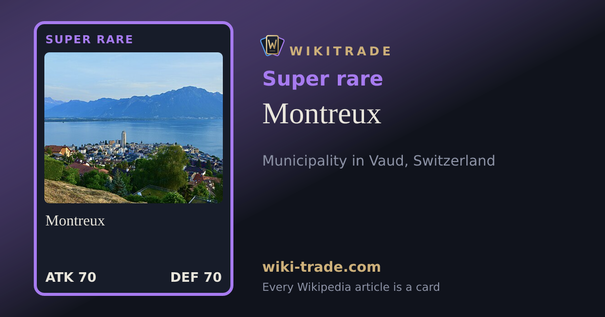 Montreux — Super rare card