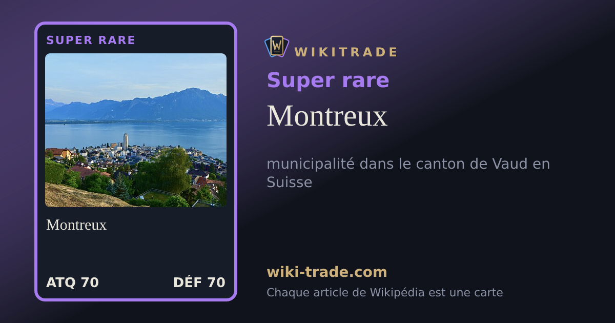 Montreux — carte Super rare