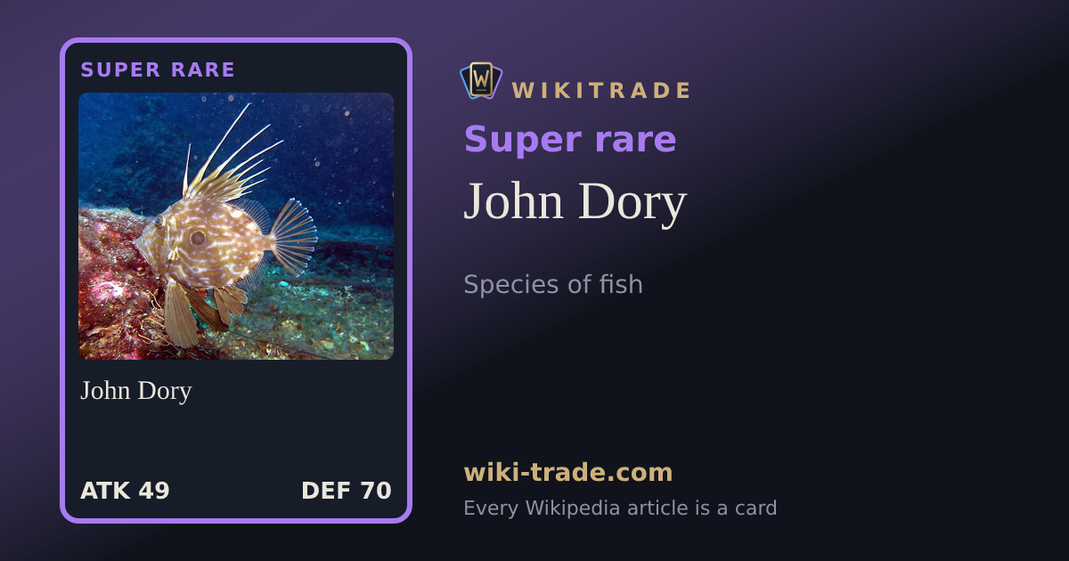 John Dory — Super rare card
