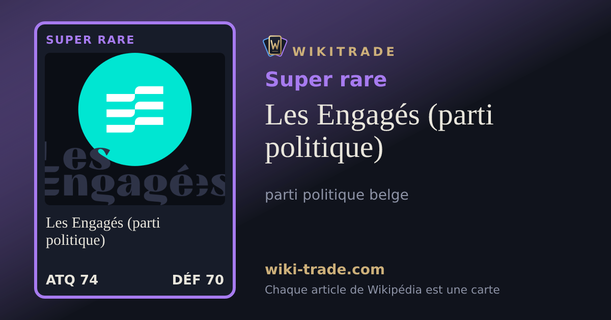 Les Engagés (parti politique) — carte Super rare