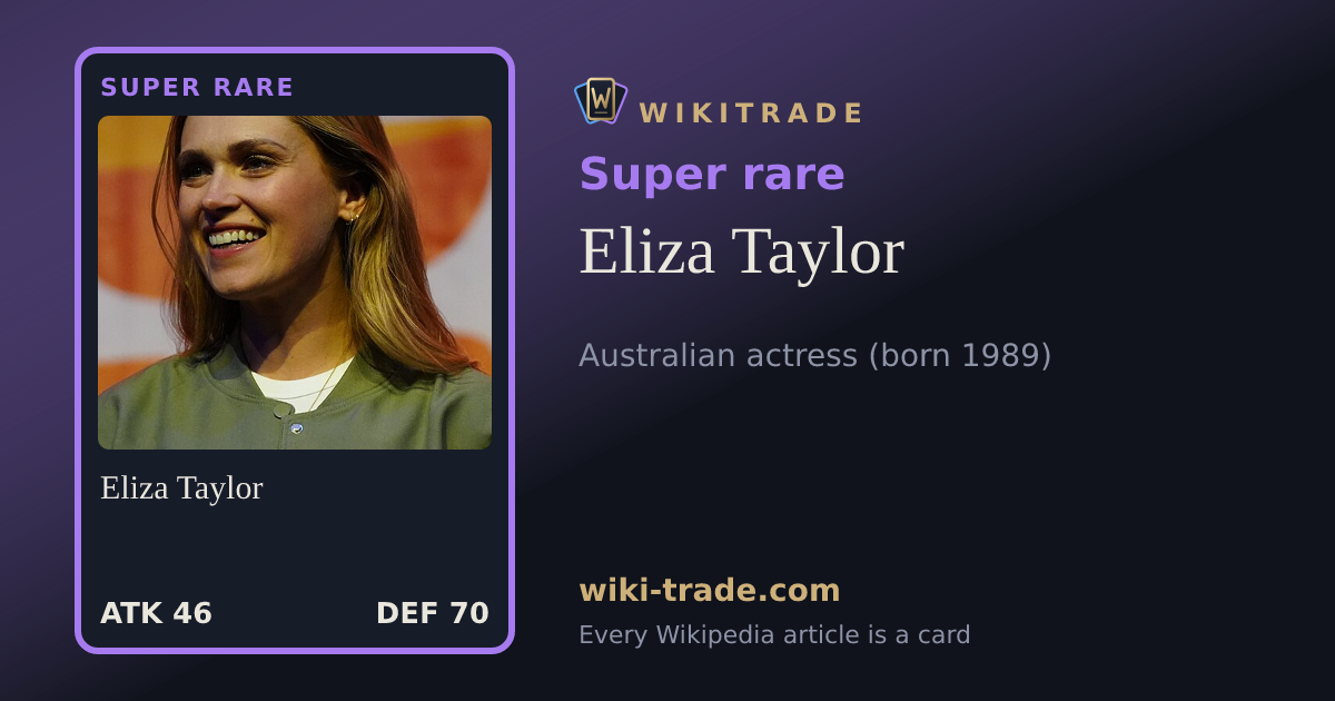 Eliza Taylor — Super rare card
