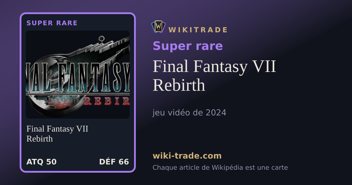 Final Fantasy VII Rebirth — carte Super rare