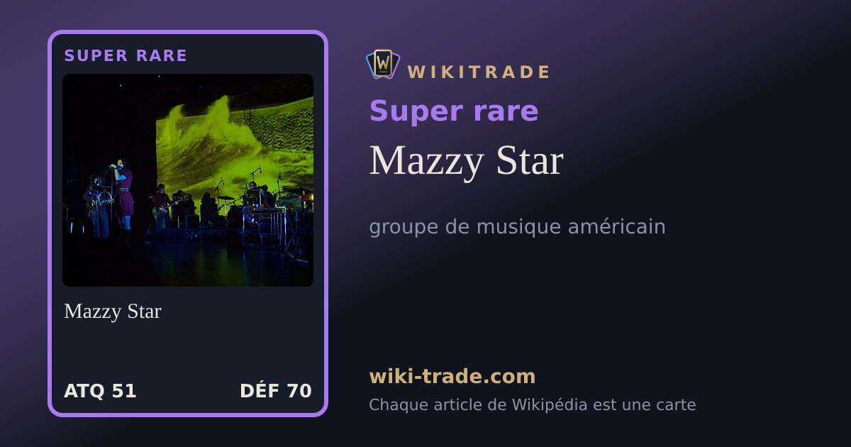 Mazzy Star — carte Super rare