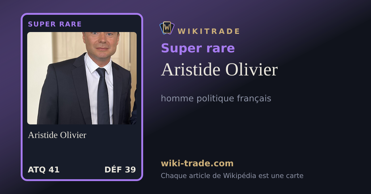 Aristide Olivier — carte Super rare