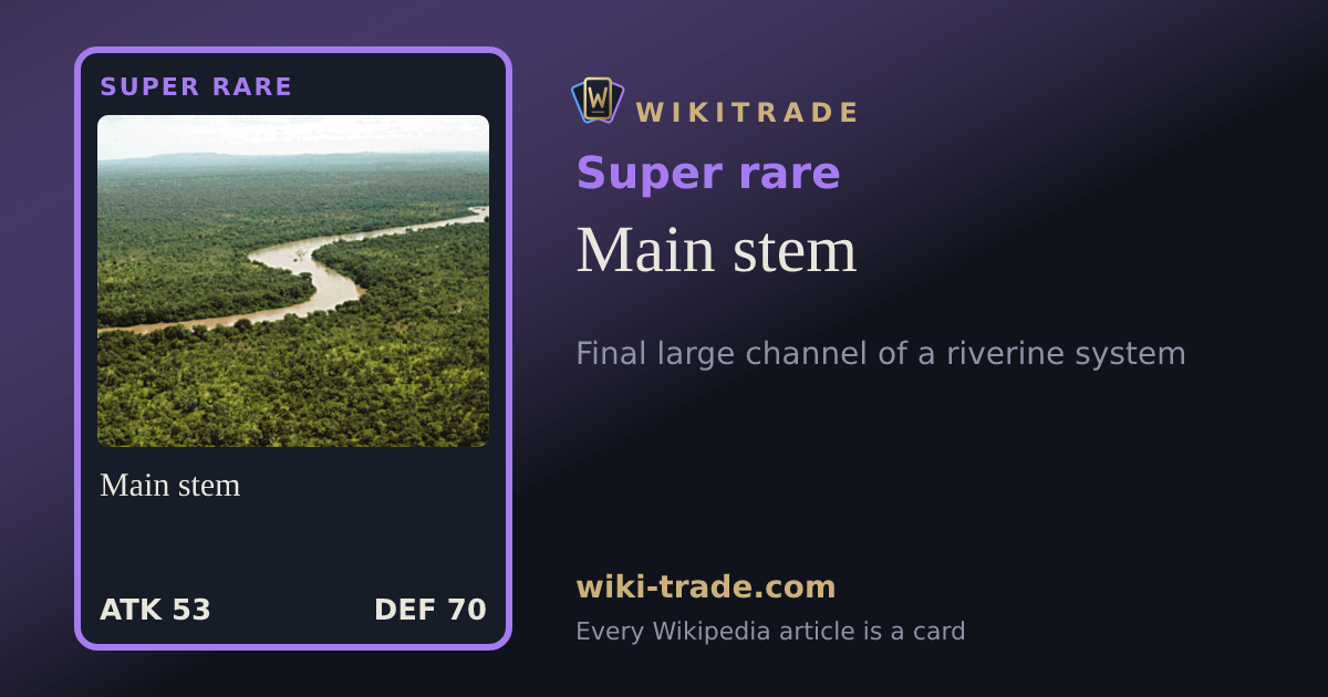 Main stem — Super rare card