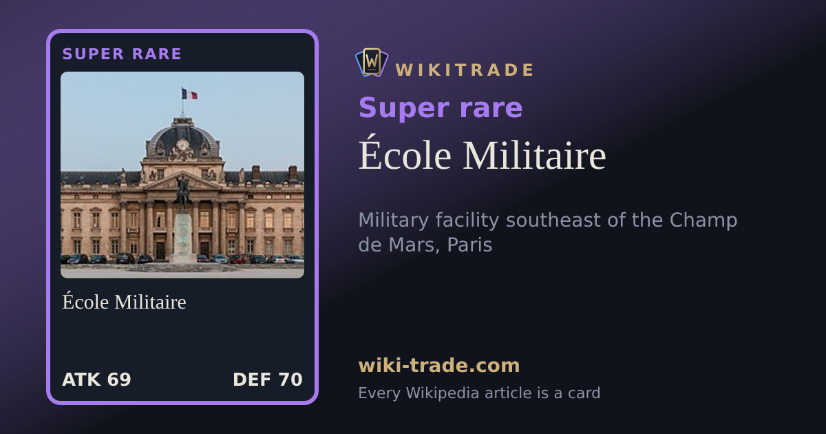 École Militaire — Super rare card
