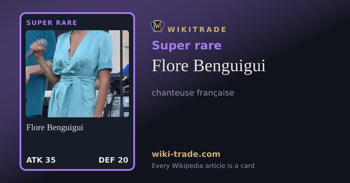Flore Benguigui — Super rare card