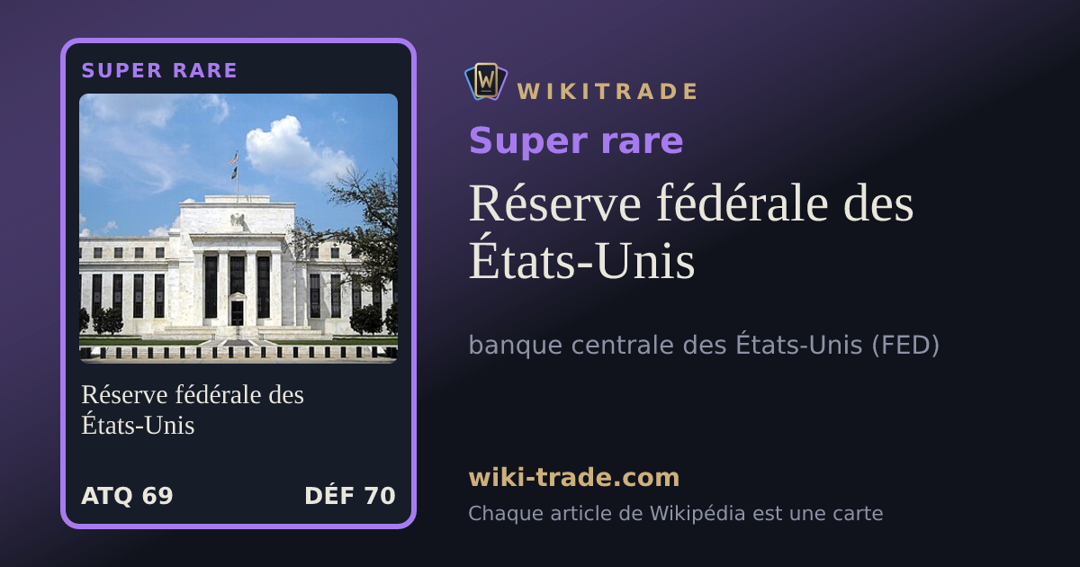 Réserve fédérale des États-Unis — carte Super rare