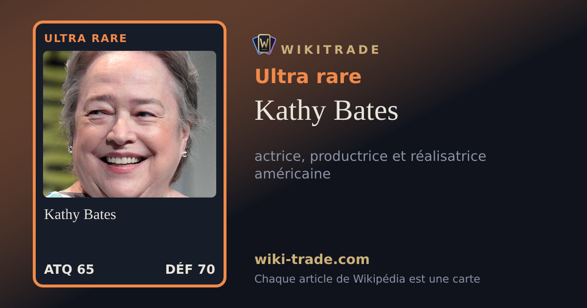 Kathy Bates — carte Ultra rare