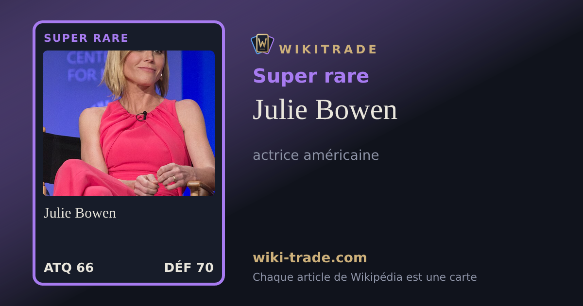 Julie Bowen — carte Super rare