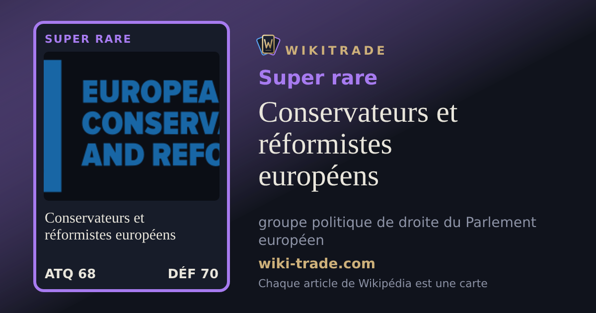 Conservateurs et réformistes européens — carte Super rare