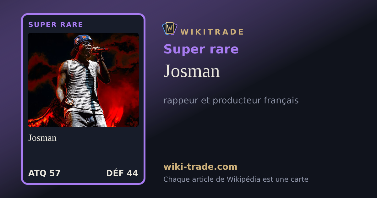 Josman — carte Super rare