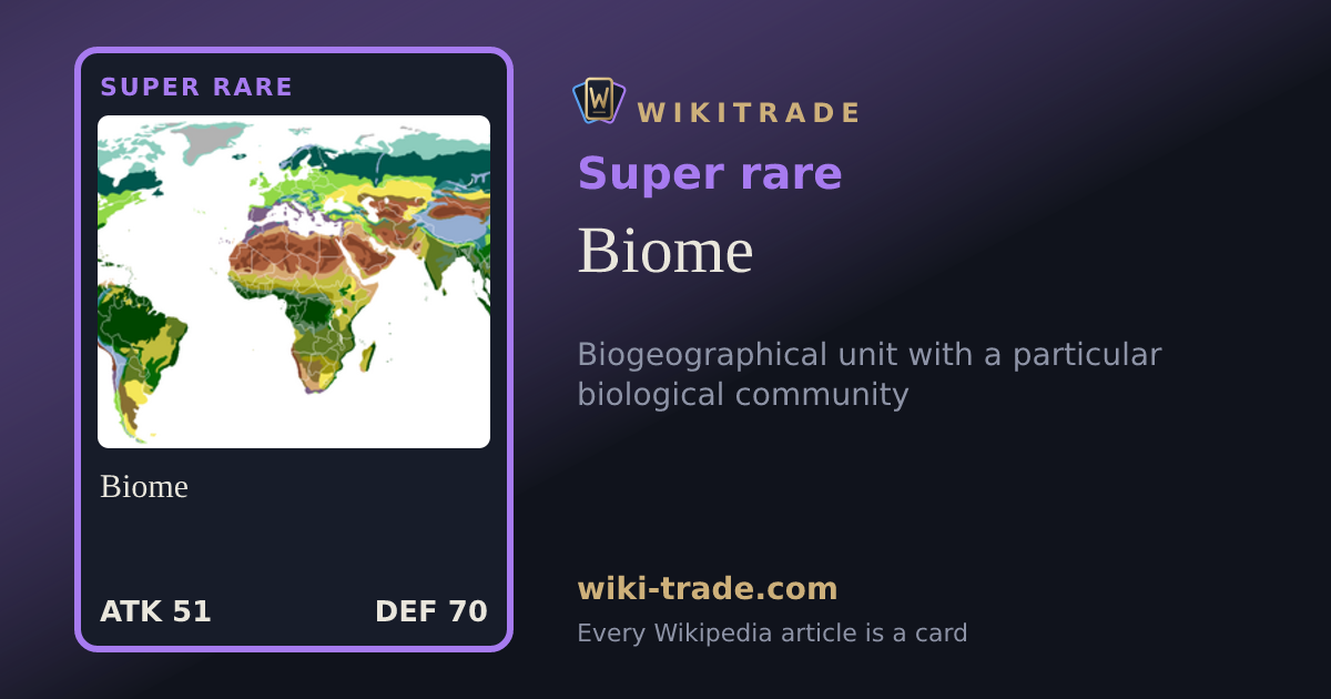 Biome — Super rare card
