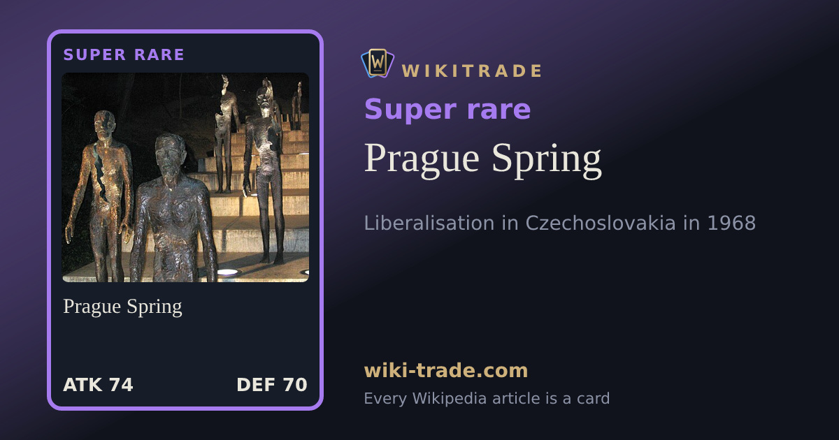 Prague Spring — Super rare card