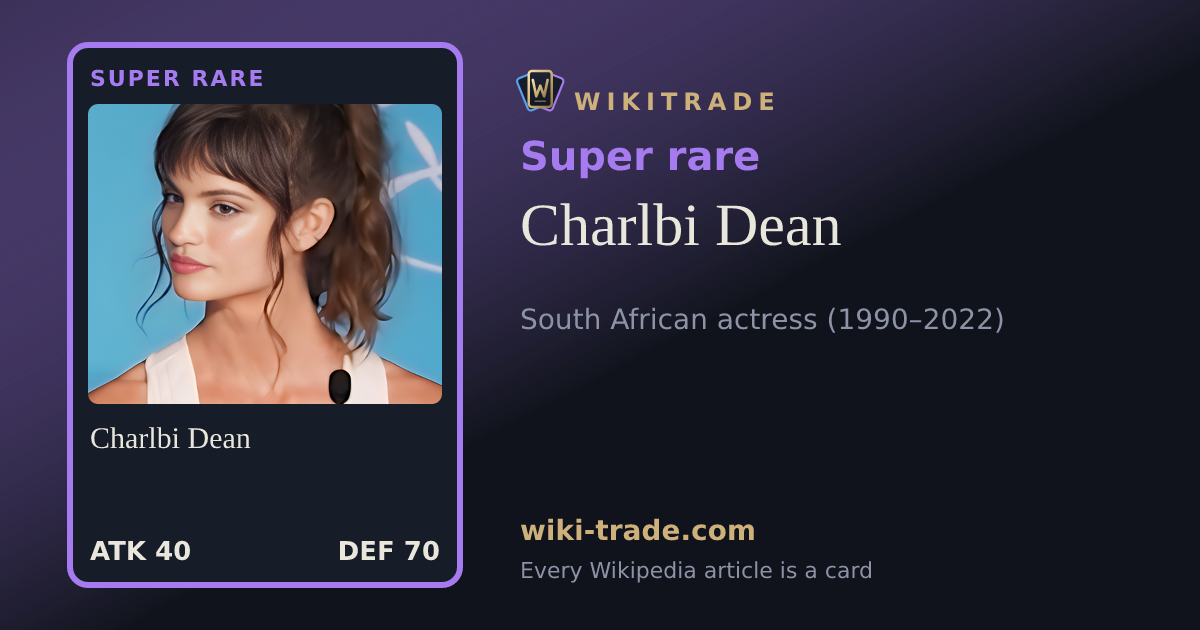 Charlbi Dean — Super rare card