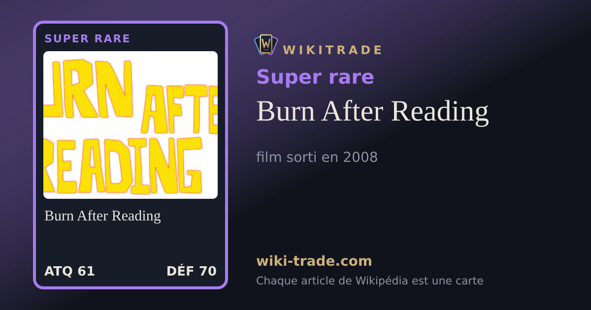 Burn After Reading — carte Super rare