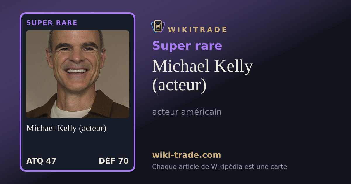 Michael Kelly (acteur) — carte Super rare