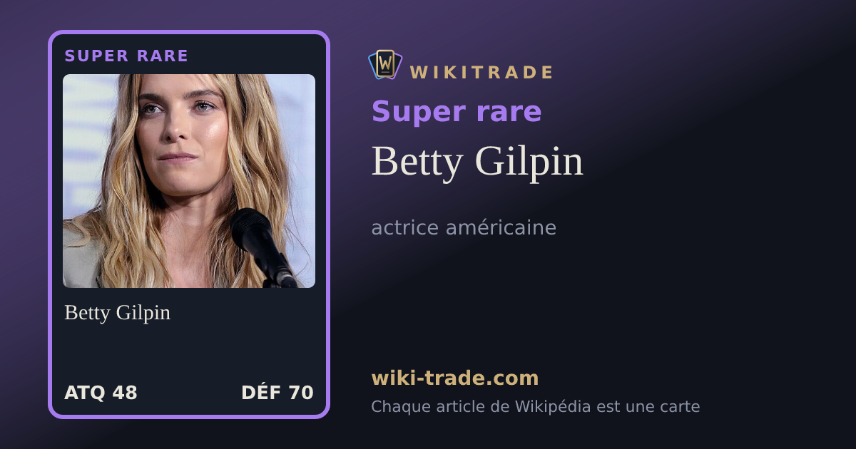 Betty Gilpin — carte Super rare