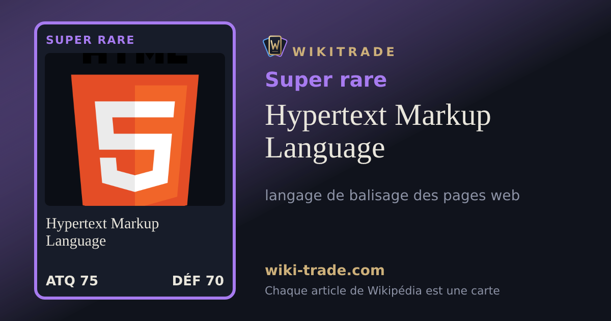 Hypertext Markup Language — carte Super rare