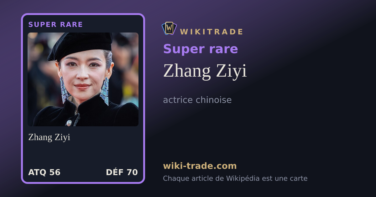 Zhang Ziyi — carte Super rare