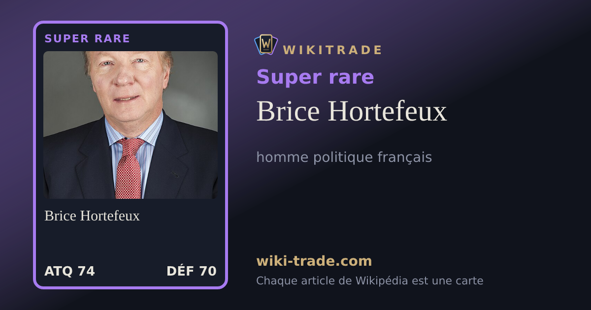 Brice Hortefeux — carte Super rare