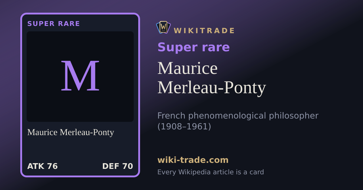 Maurice Merleau-Ponty — Super rare card