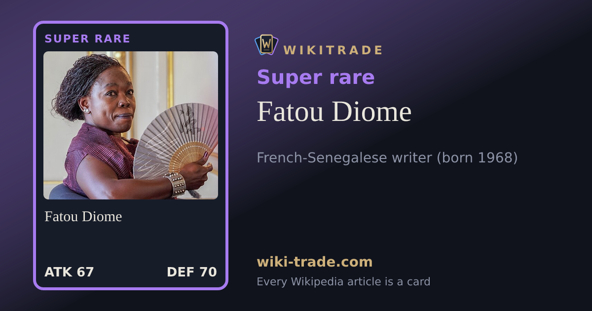 Fatou Diome — Super rare card