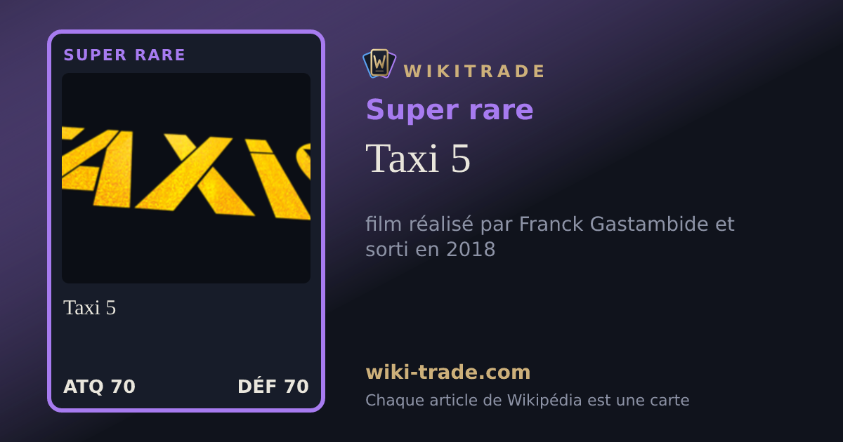 Taxi 5 — carte Super rare
