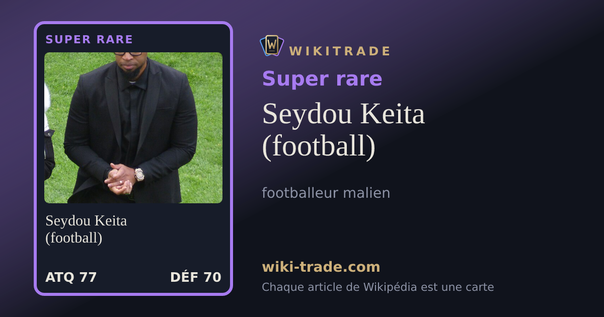 Seydou Keita (football) — carte Super rare