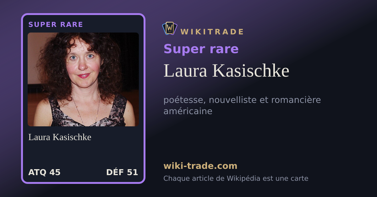 Laura Kasischke — carte Super rare