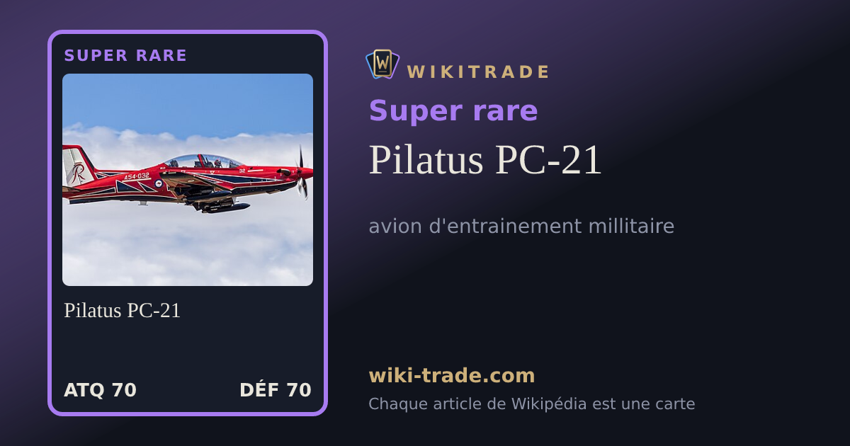 Pilatus PC-21 — carte Super rare