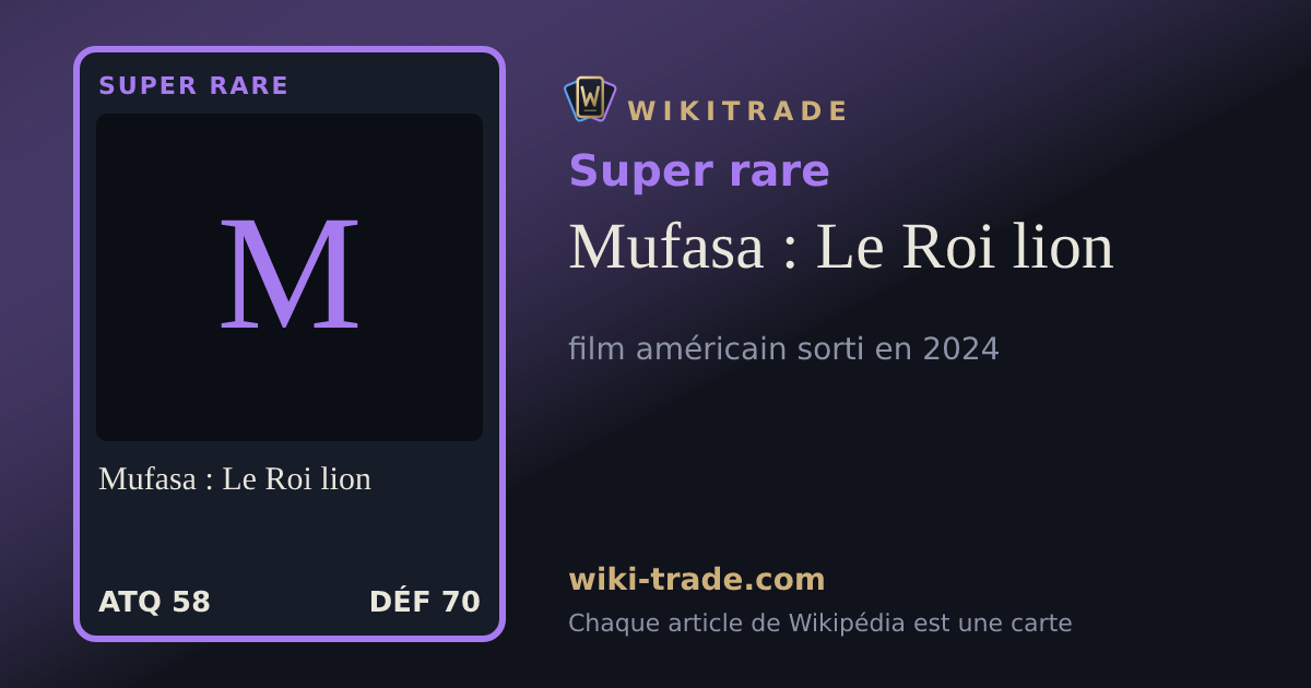 Mufasa : Le Roi lion — carte Super rare