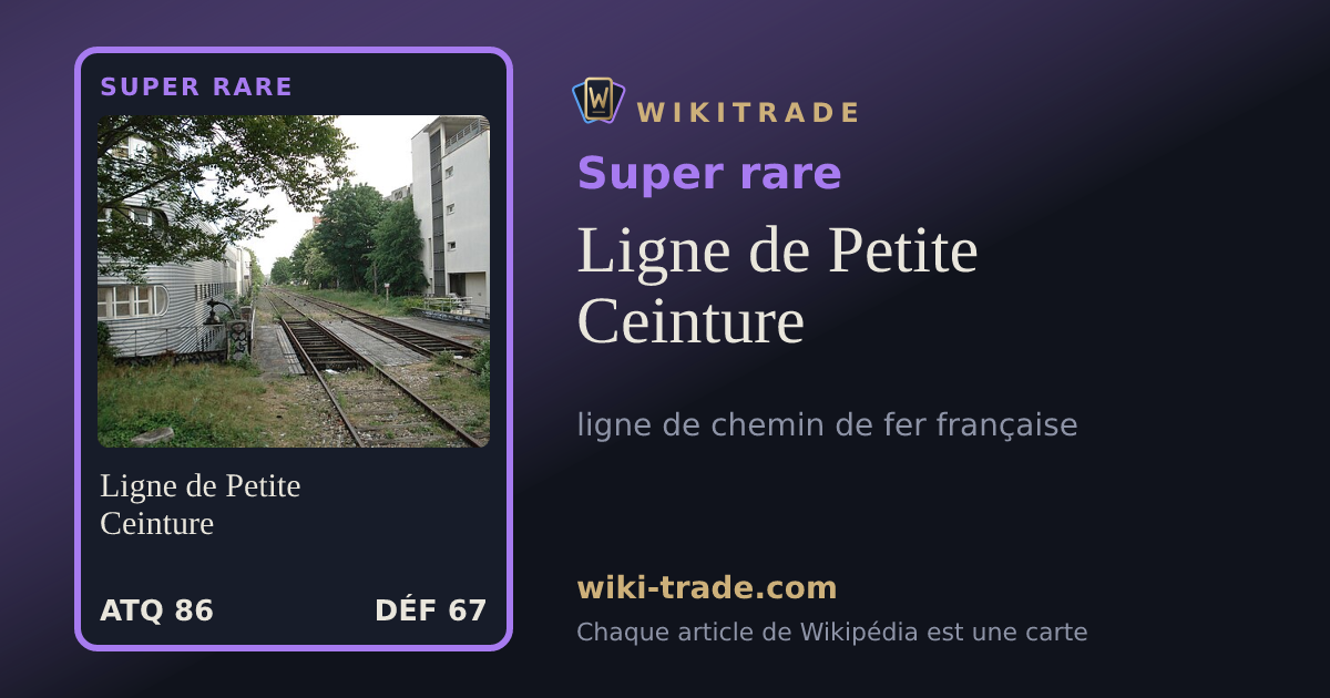 Ligne de Petite Ceinture — carte Super rare
