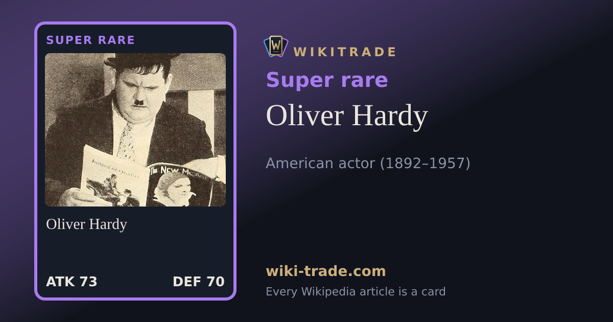 Oliver Hardy — Super rare card