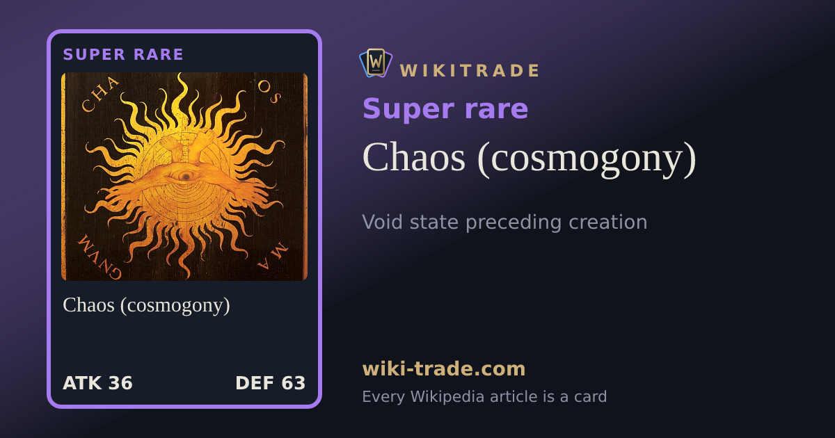Chaos (cosmogony) — Super rare card
