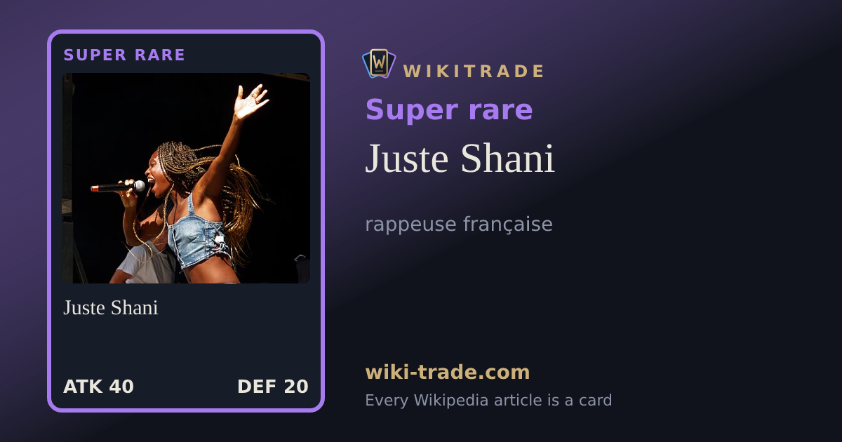 Juste Shani — Super rare card