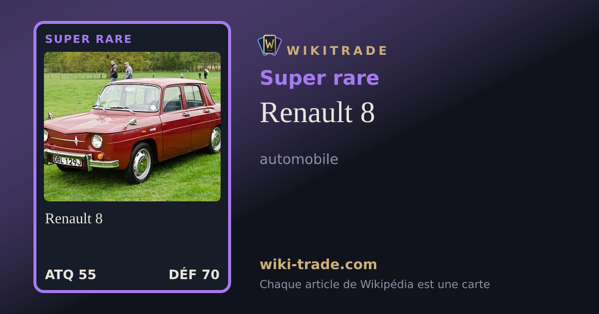 Renault 8 — carte Super rare