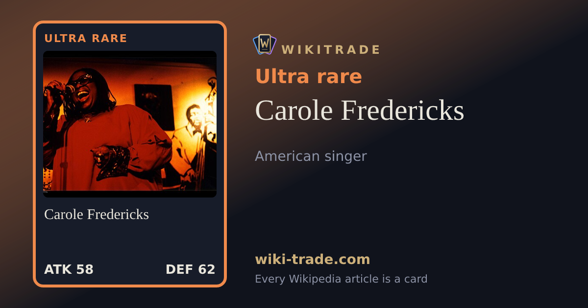 Carole Fredericks — Ultra rare card