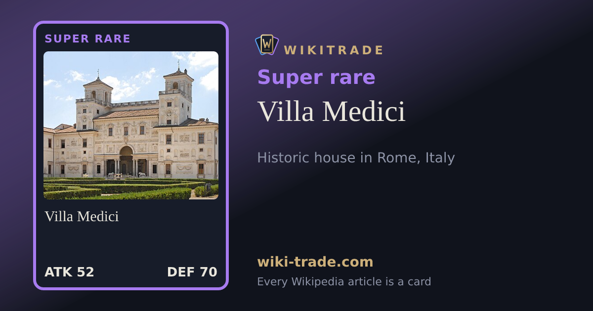 Villa Medici — Super rare card