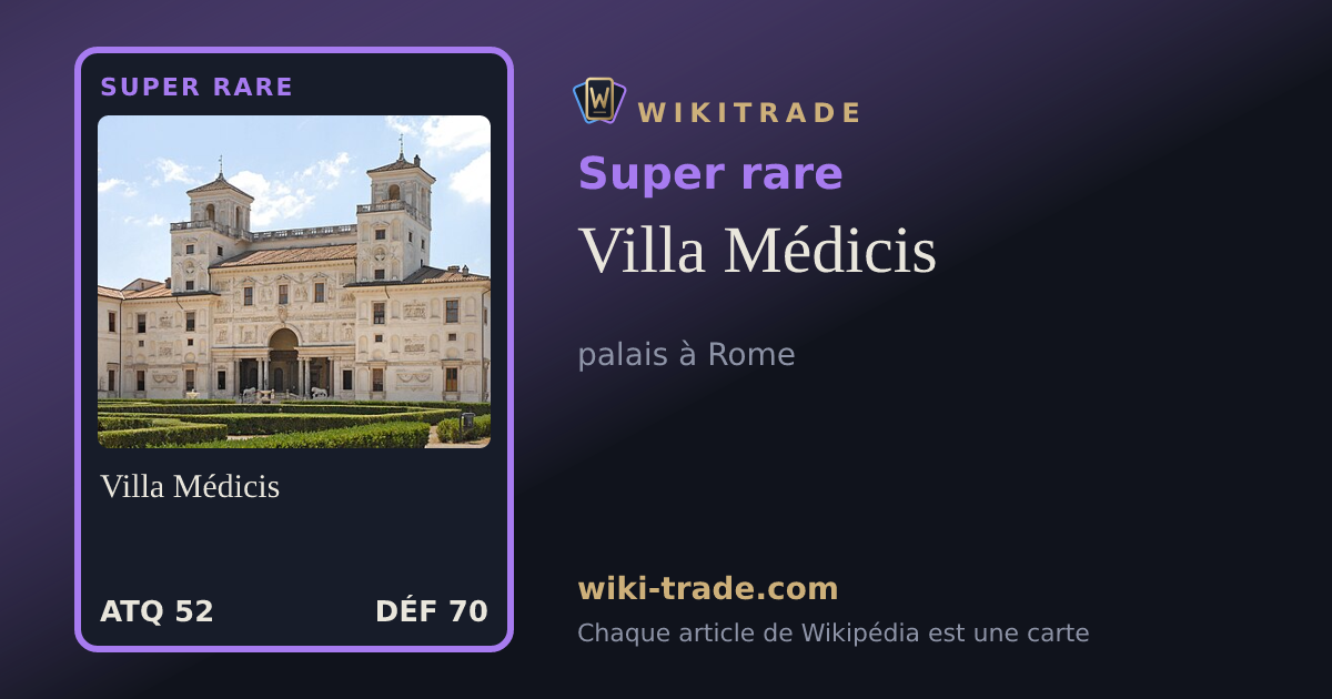 Villa Médicis — carte Super rare