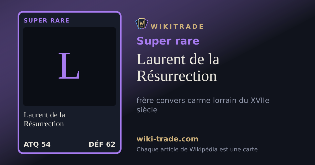 Laurent de la Résurrection — carte Super rare