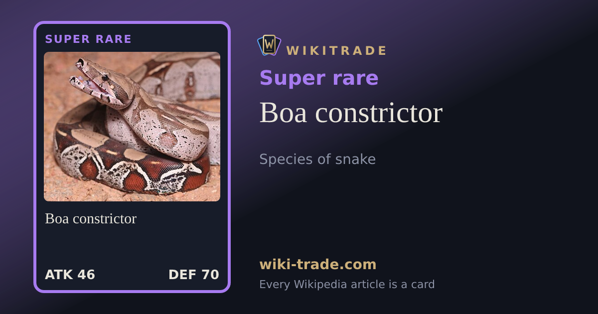Boa constrictor — Super rare card