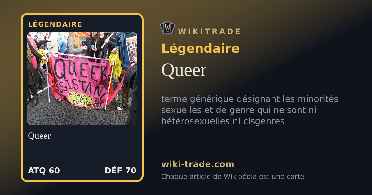 Queer — carte Légendaire