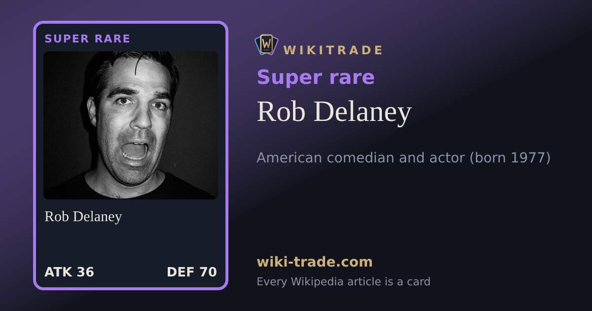 Rob Delaney — Super rare card