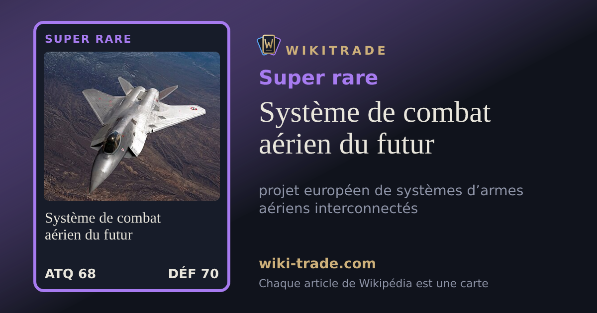 Système de combat aérien du futur — carte Super rare